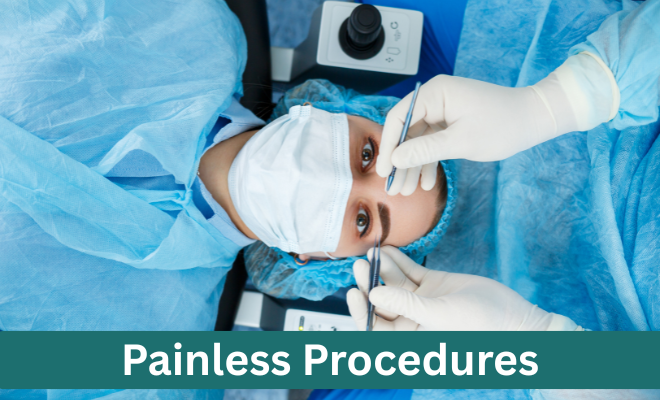 Painless Procedures